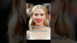 Top5 best movie Scarlett Johansson #shortsvideo