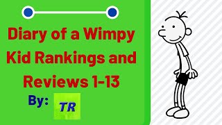 The Best Rankings and Reviews of Diary of a Wimpy Kid 1-13