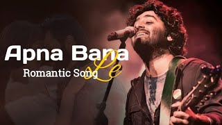 Arijit Singh: Apna Bana Le (Lyrics) | Bhediya | Varun Dhawan, Kriti Sanon | Sachin-Jigar, Amitabh B