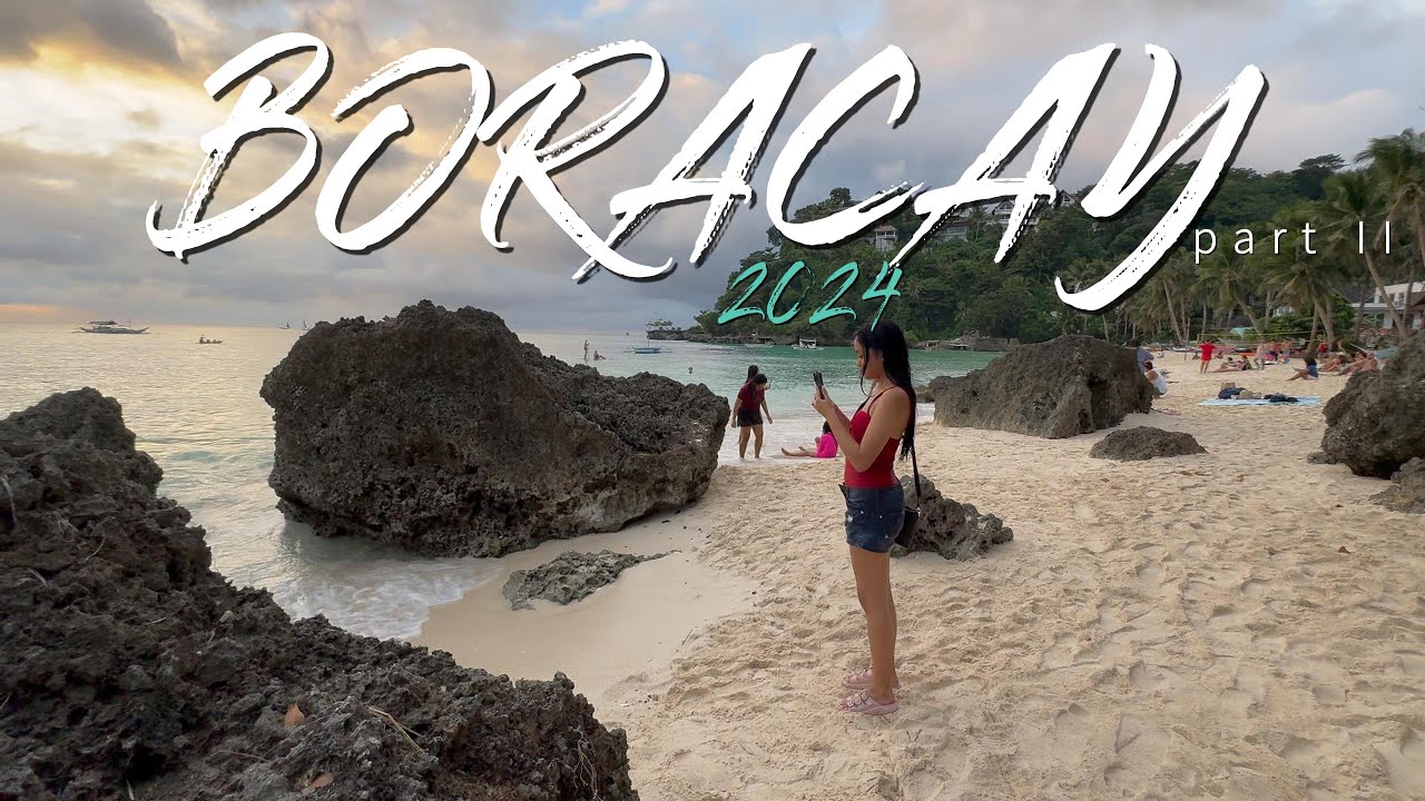 Boracay 2024 Part Ii Youtube