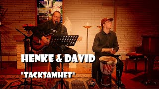 TACKSAMHET! Henke Sandenor \u0026 David Liljestrand