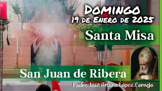 ✅ MISA DE HOY domingo 19 de Enero 2025 - Padre Arturo Cornejo