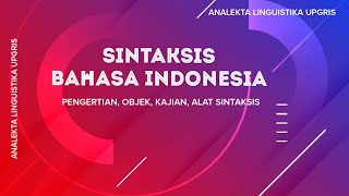 PENGANTAR SINTAKSIS BAHASA INDONESIA