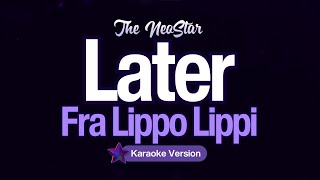 Later - Fra Lippo Lippi (KARAOKE)