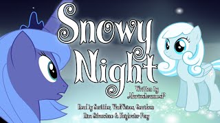 Pony Tales [MLP Fanfic Reading] 'Snowy Night' by MariusIoannesP (sadfic)