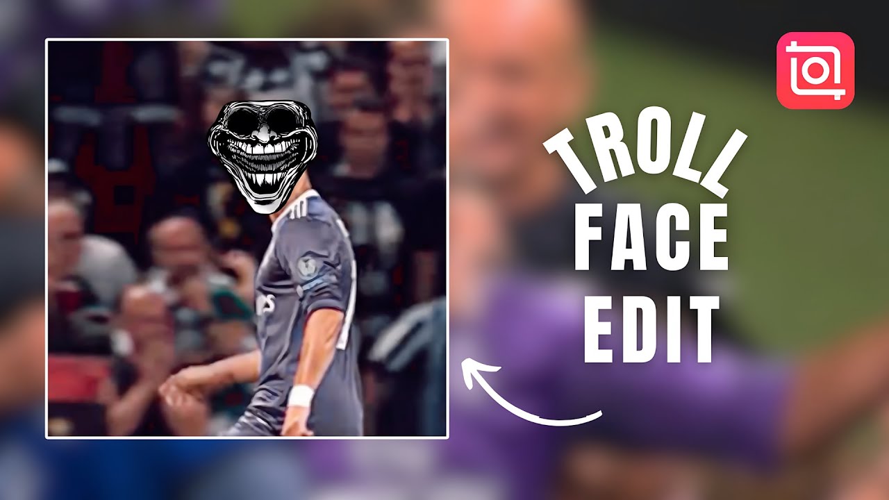 How To Create Troll Face Edit On Inshot Youtube