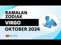 RAMALAN ZODIAK VIRGO BULAN OKTOBER 2024 - Lengkap & Akurat