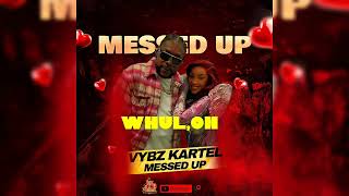 Vybz Kartel - Don't Mess Up (Lyrics)