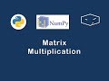 numpy matrix multiplication