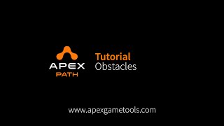 Unity Tutorial Apex Path Obstacles