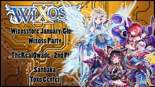 2nd Place - Sanbaka [Toko] - Wixosstore January Global Wixoss Party - Monthly Tournament