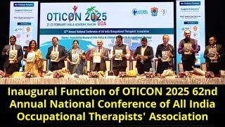 OTICON 2025: 62nd Annual National Conference, All India Occupational Therapists' Association.