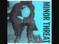 Minor Threat - Out Of Step