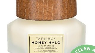 Farmacy Beauty 🍯 NEW Honey Halo Ultra Hydrating Ceramide Rich Moisturizer First Impressions Review