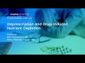 August 2022 Functional Forum: Deprescription and Drug-Induced Nutrient Depletion