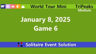 World Tour Mini Game #6 | January 8, 2025 Event | TriPeaks Medium