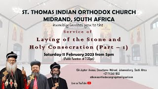 Consecration Ceremony 1|2  - St. Thomas Indian Orthodox Church - Johannesburg, South Africa