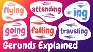 What are Gerunds? A Gerund is a Noun! | English Grammar Lessons