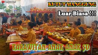 Kutut Manggung - Karawitan Anak Anak SD || Sanggar Asri Budaya