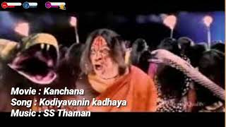 Kodiavanin Kathaya Song | Kanchana Movie | Raghava Lawrence | Sarathkumar | Thaman Music