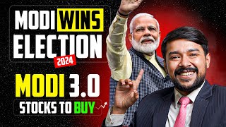 MODI 3.0 Stocks👉💰 | 2024 Elections | Best Stocks to Buy Now | Harsh Goela