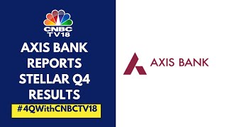 Axis Bank Q4FY24 Results: Bank Sees Lowest Gross NPA Ratio In 34 Quarters At 1.43% | CNBC TV18