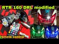 apache Rtr 160 headlight  led drl modified | with remote control | How to Install And Use