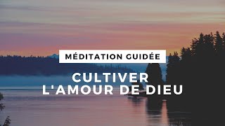 Méditation Guidée | Cultiver l'amour de Dieu | Shaykh Hamdi Ben Aissa