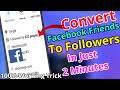 How To Convert Friend Requests To Followers In Facebook 2022 | Change Facebook Friends To Followers