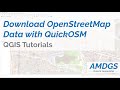 How to Easily Download OpenStreetMap Data in QGIS using QuickOSM