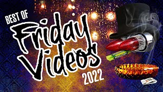 Friday Videos 227 (Best Of 2022)