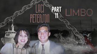 Laci Peterson Part 11 Limbo