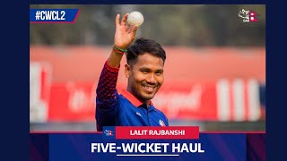 😱 The Five-Wicket Haul! by Lalit Rajbanshi vs UAE || CWCL2 || Nepal vs UAE || #nepalicricket