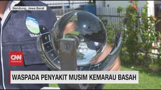 Waspada Penyakit Musim Kemarau Basah