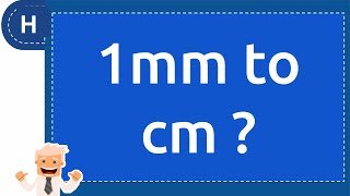 1mm to cm