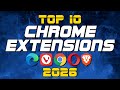 Top 10 Best CHROME EXTENSIONS to Use Right Now! (2026)