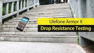 Ulefone Armor X Drop Resistance Testing