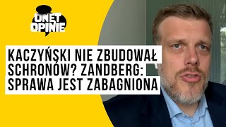 Kaczyński nie zbudował schronów? Zandberg: sprawa jest zabagniona