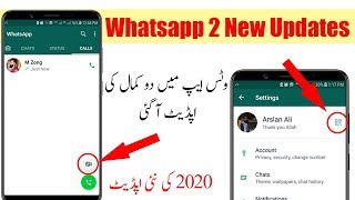 Whatsapp 2 new Features and updates 2020