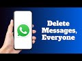 How to Delete WhatsApp Messages for Everyone After Long Time