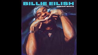 Armani White - Billie Eilish (Bams Extended HYPE Mix)