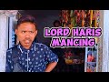 LORD HARIS MANCING #vlog