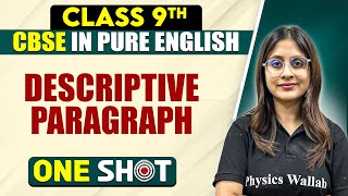 CBSE Class 9th English | DESCRIPTIVE PARAGRAPH One Shot In Pure English