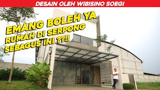 🔴GOOD AND AFFORDABLE HOUSE IN SERPONG, DESIGNED BY WIBISONO SOEGI‼️