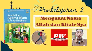 Materi Pai Kelas Sd Mengenal Nama Allah Dan Kitab Nya Pembelajaran