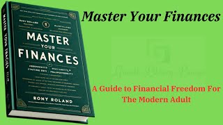 Master Your Finances: A Guide to Financial Freedom for the Modern Adult (Audio-Book)