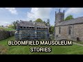 Bloomfield mausoleum stories