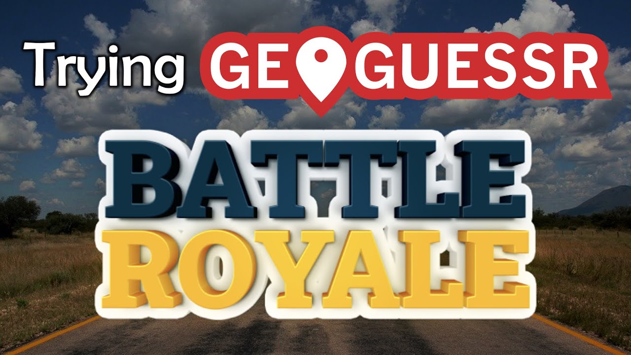 Trying GeoGuessr Battle Royale - GeoGuessr Battle Royale First ...