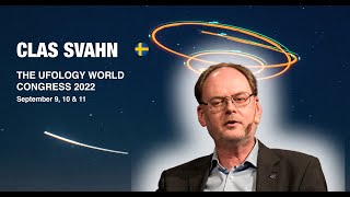 Clas Svahn - Greetings for The Ufology World Congress 2022