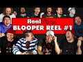 Reel-Time Presents: THE BLOOPERS